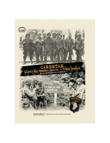 CARENTAN: LINKING OMAHA BEACH - UTAH BEACH, PART 2