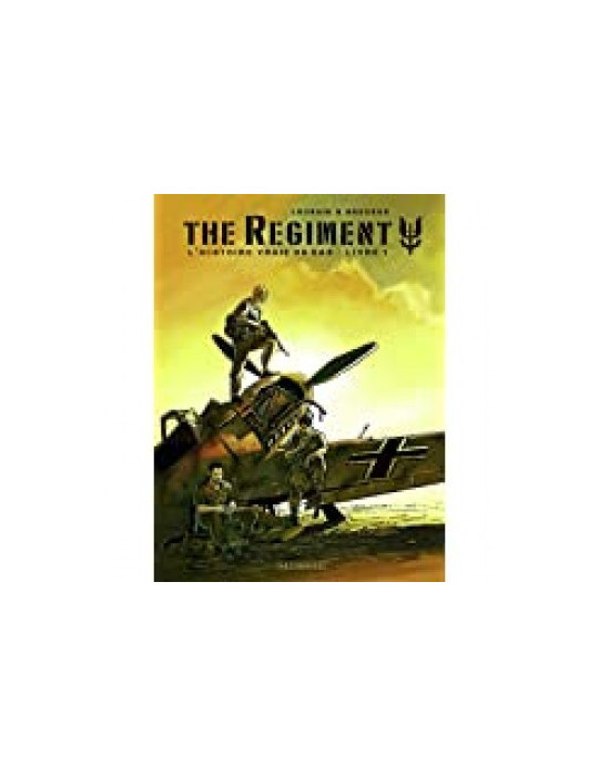 THE REGIMENT - LÔHISTOIRE VRAIE DU SAS / LIVRE 1 (BD)