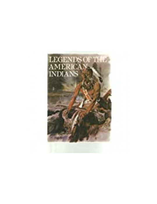 LEGENDS OF THE AMERICAN INDIANS