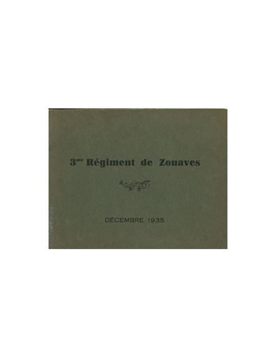 3EME REGIMENT DE ZOUAVES - DECEMBRE 1935 - ALBUM PHOTO
