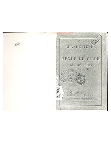 GRANDE TENUE ET TENUE DE VILLE DES OFFICIERS - 17 AVRIL 1930 - PHOTOCOPIES DE DOCUMENTS