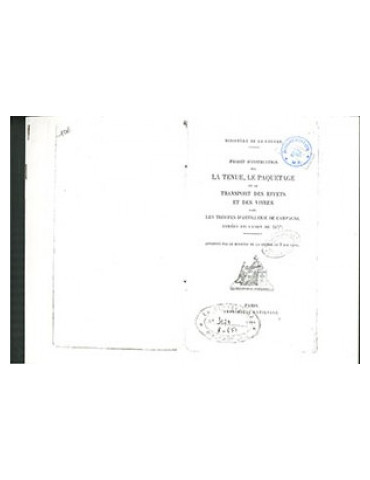 PROJET DÔINSTRUCTION SUR LA TENUE, LE PAQUETAGE ET LE TRANSPORT DES EFFETS ET DES VIVRES DANS LES TROUPES DÔARTILLERIE DE CAMPAG