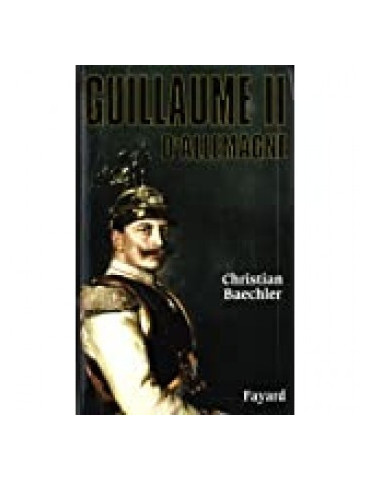 GUILLAUME II DÔALLEMAGNE