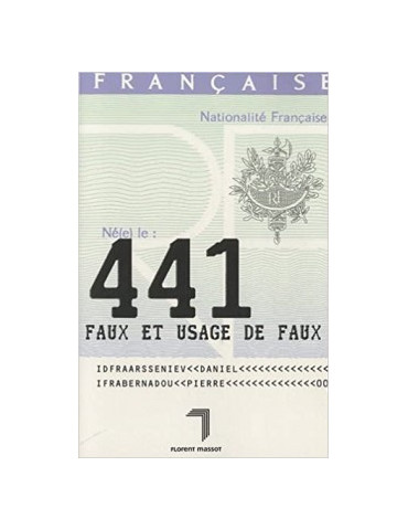 441 FAUX ET USAGE DE FAUX