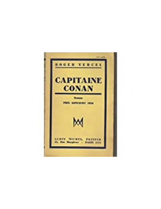 CAPITAINE CONAN - PRIX GONCOURT 1934