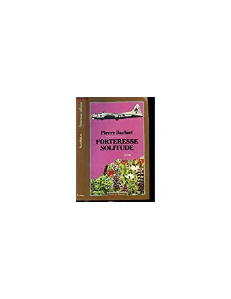 FORTERESSE SOLITUDE FORTERESSE SOLITUDE
