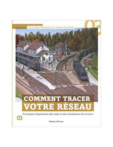 COMMENT TRACER VOTRE RESEAU