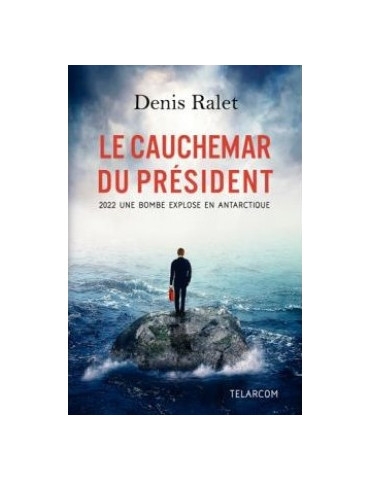LE CAUCHEMAR DU PRESIDENT