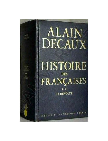 HISTOIRE DES FRANCAISES - TOME 2: LA REVOLTE