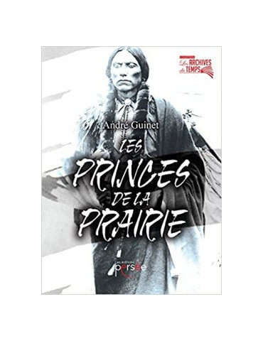 LES PRINCES DE LA PRAIRIE