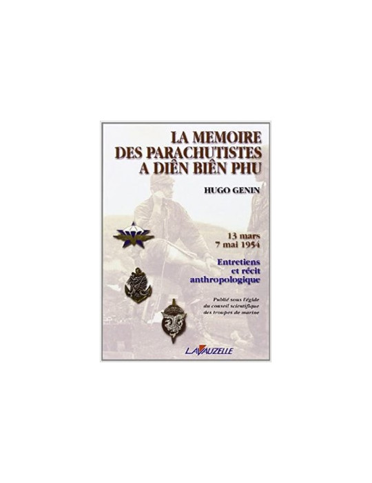 LA MEMOIRE DES PARACHUTISTES A DIEN BIEN PHU