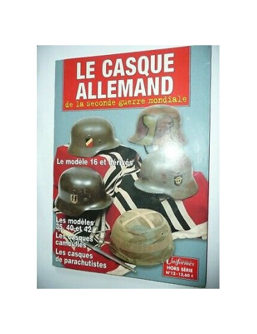 HS UNIFORMES N¡12 - LE CASQUE ALLEMAND