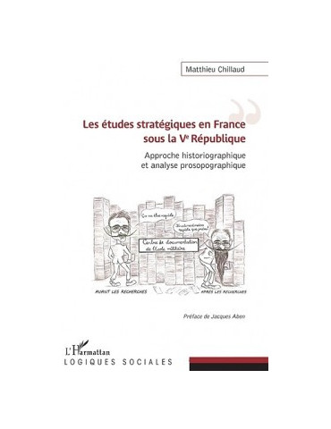 LES ETUDES STRATEGIQUES EN FRANCE SOUS LA Ve REPUBLIQUE