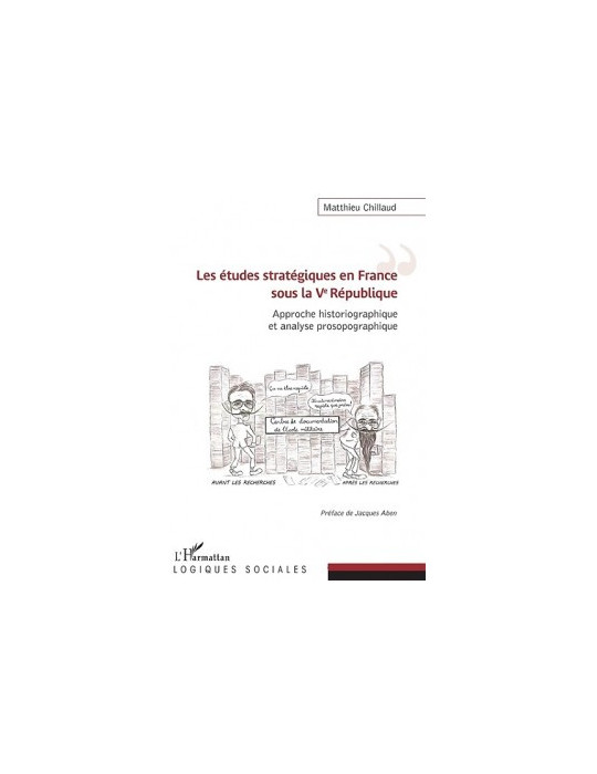 LES ETUDES STRATEGIQUES EN FRANCE SOUS LA Ve REPUBLIQUE