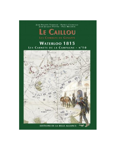 LE CAILLOU - WATERLOO 1815
