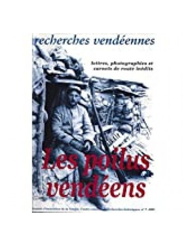 RECHERCHES VENDEENNES - LES POILUS VENDEENS