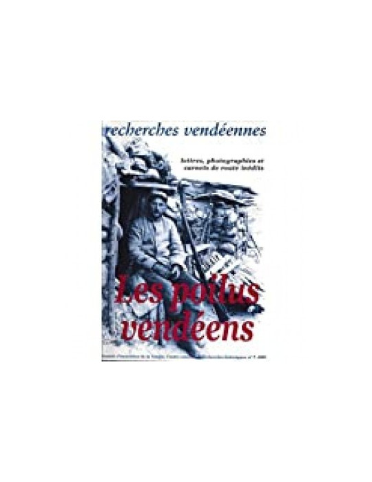 RECHERCHES VENDEENNES - LES POILUS VENDEENS