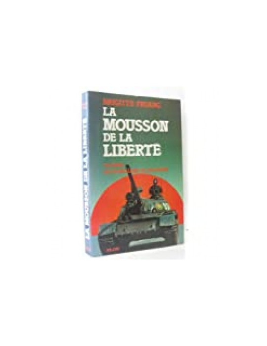 LA MOUSSON DE LA LIBERTE