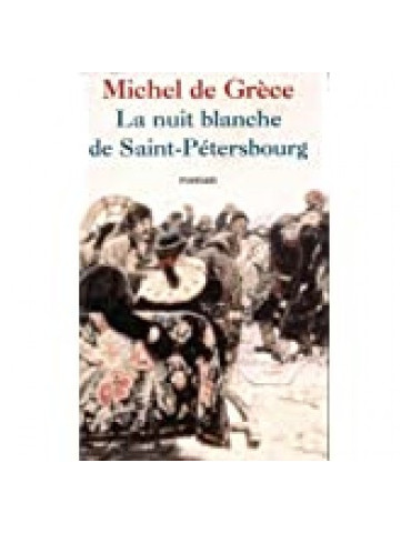 LA NUIT BLANCHE DE SAINT-PETERSBOURG