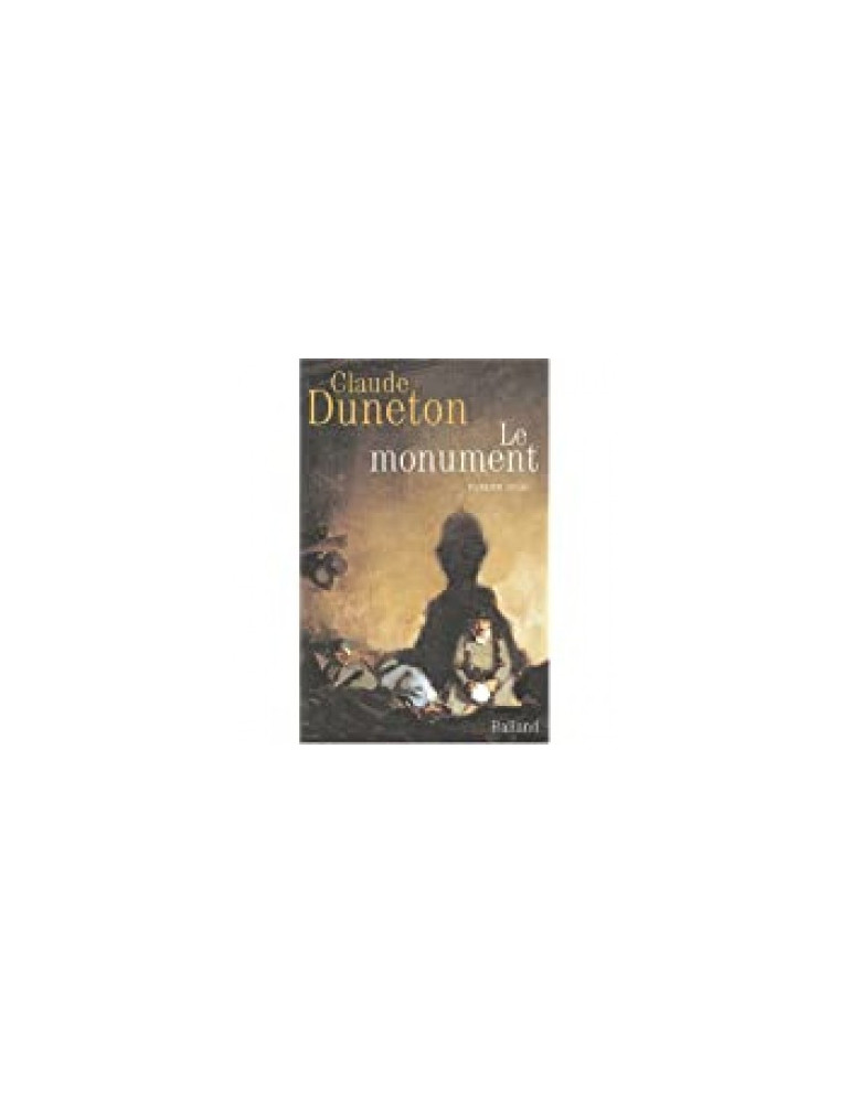 LE MONUMENT LE MONUMENT