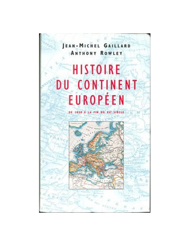 HISTOIRE DU CONTINENT EUROPEEN DE 1850 A LA FIN DU XXe SIECLE