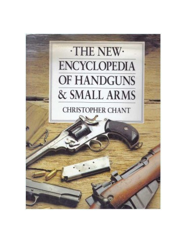 THE NEW ENCYCLOPEDIA OF HANDGUNS & SMALL ARMS