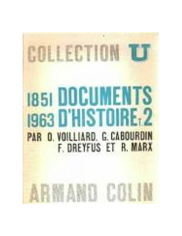 COLLECTION U - 1851/1963 DOCUMENTS DÔHISTOIRE T.2