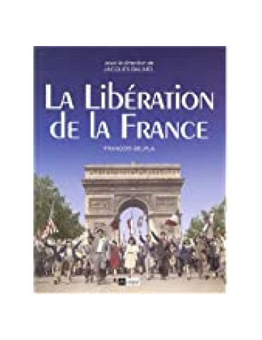 LA LIBERATION DE LA FRANCE