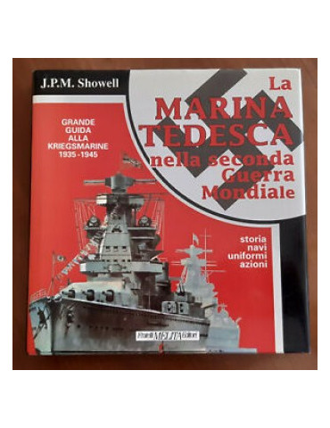 LA MARINA TEDESCA NELLA SECONDA GUERRA MONDIALE
