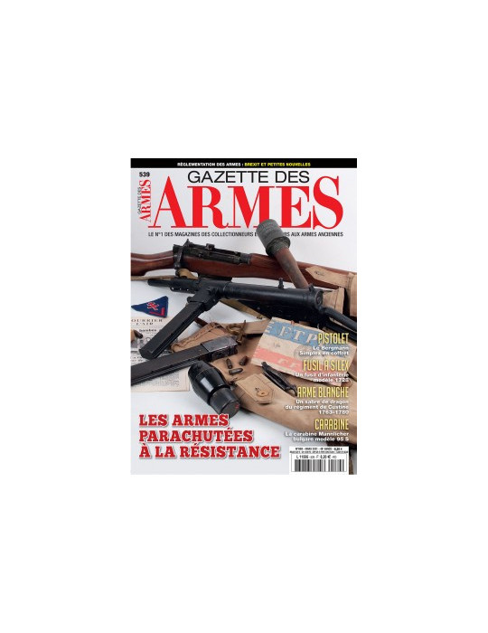 GAZETTE DES ARMES N¡539 - MARS 2021