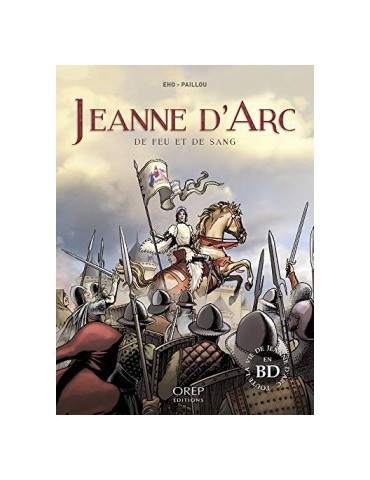 JEANNE DÔARC: DE FEU ET DE SANG