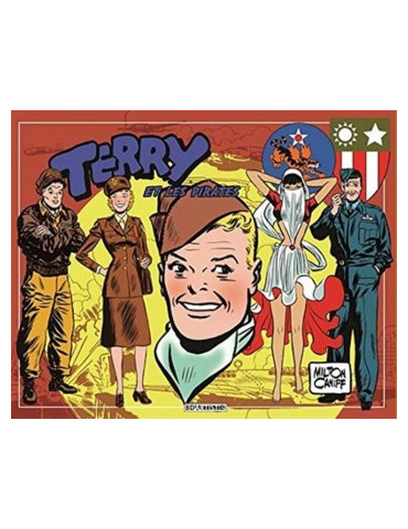 TERRY ET LES PIRATES, TOME 5 : 1943-1944
