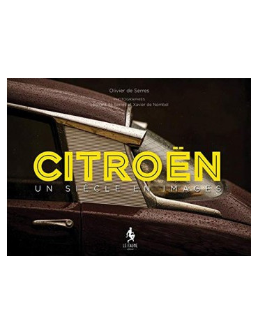 CITROEN UN SIECLE EN IMAGE