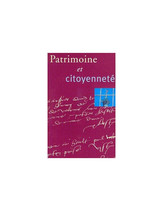 PATRIMOINE ET CITOYENNETE