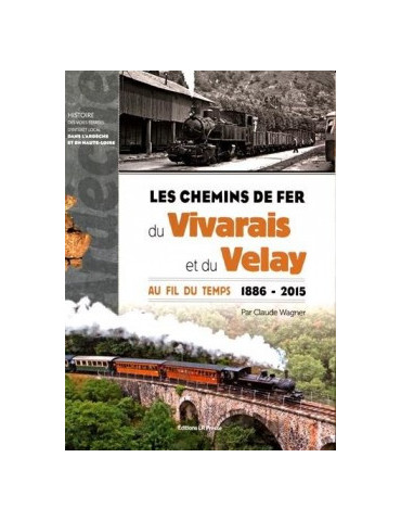 LES CHEMINS DE FER DU VIVARAIS ET DU VELAY
