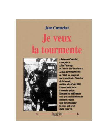 JE VEUX LA TOURMENTE