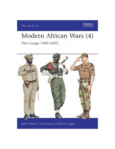 MODERN AFRICAN WARS (4): THE CONGO 1960-2002