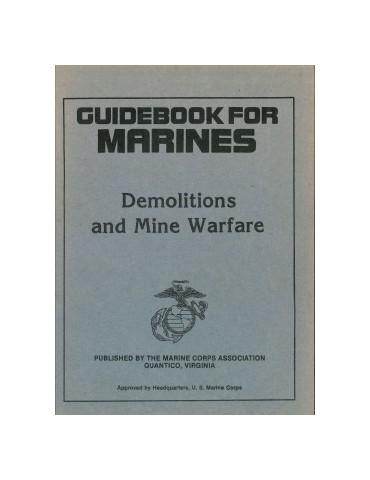 GUIDEBOOK FOR MARINES - DEMOLITIONS AND MINE WARFARE (2me GM/WWII)