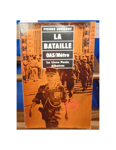 LA BATAILLE POUR LÔALGERIE FRANCAISE EN METROPOLE