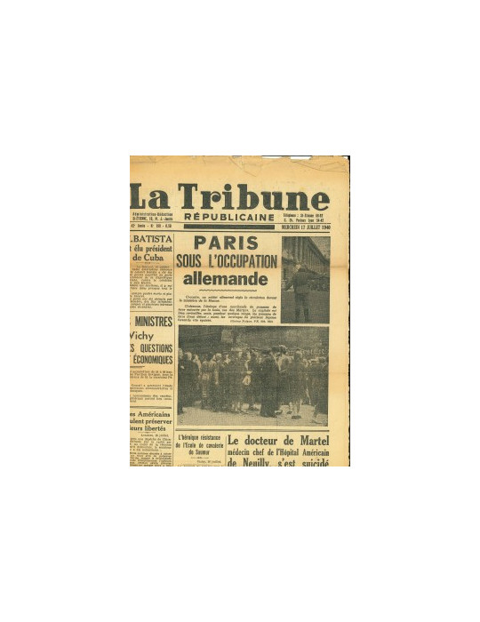 LA TRIBUNE REPUBLICAINE - JOURNAL DU MERCREDI 17 JUILLET 1940