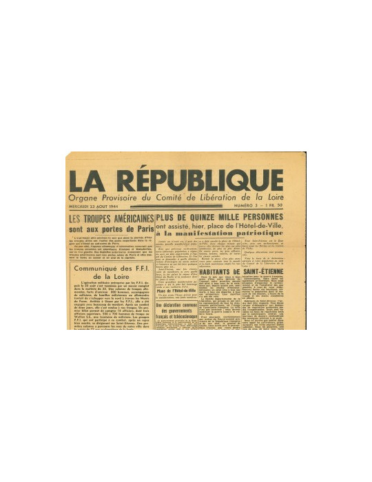 LA REPUBLIQUE - LOT DE 2 JOURNAUX 27 ET 28 AOUT 1944
