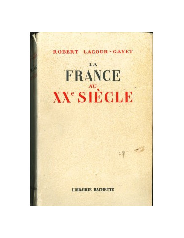 LA FRANCE AU XXe SIECLE