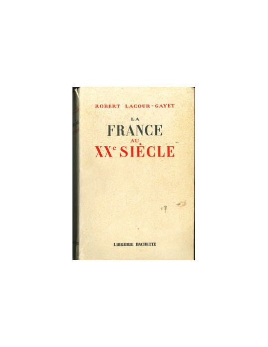 LA FRANCE AU XXe SIECLE