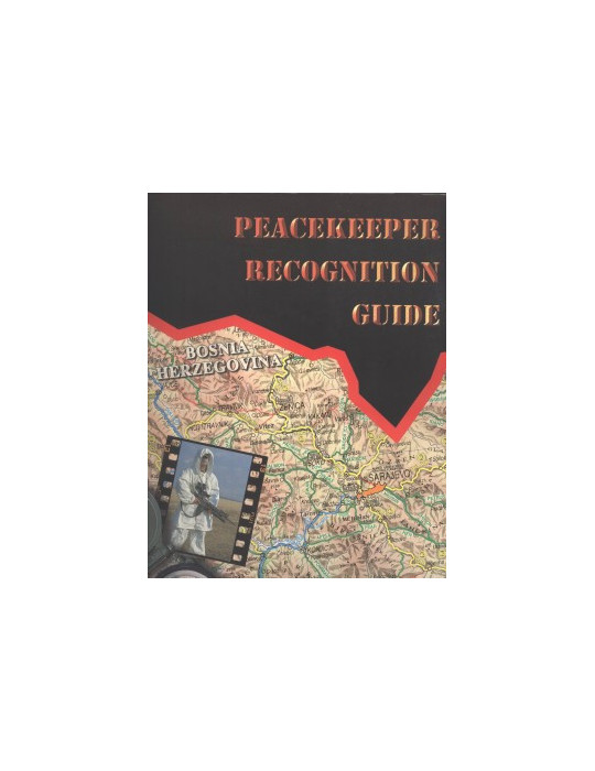 PEACEKEEPER RECOGNITION GUIDE VOLUME 2