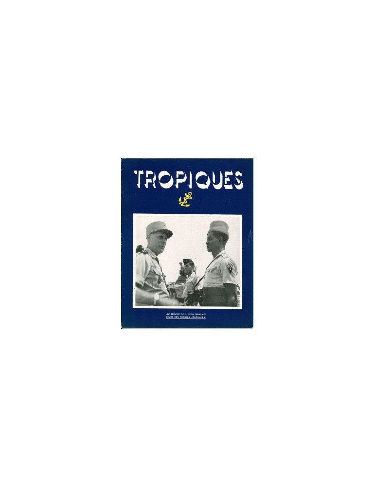 TROPIQUES - MAGAZINE DE MAI 1953 TROPIQUES - MAGAZINE DE MAI 1953