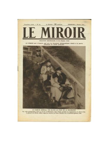 LE MIROIR - MAGAZINE DU DIMANCHE 7 FEVRIER 1915