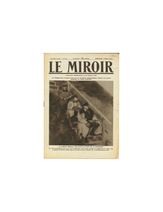 LE MIROIR - MAGAZINE DU DIMANCHE 7 FEVRIER 1915