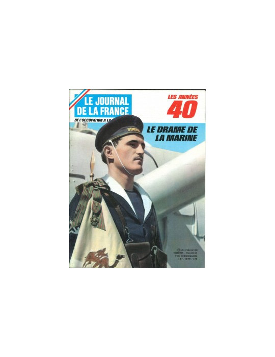 LE JOURNAL DE LA FRANCE - LOT DE 17 MAGAZINES (N¡96 A 112)