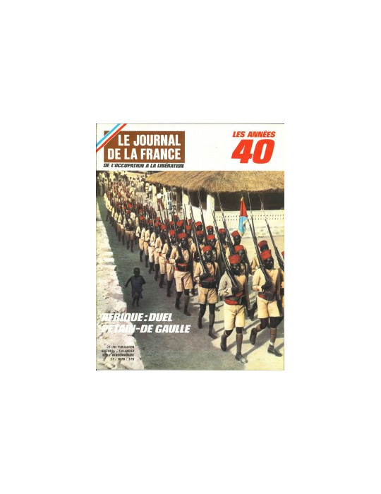 LE JOURNAL DE LA FRANCE - LOT DE 3 MAGAZINES (N¡118-119-120)