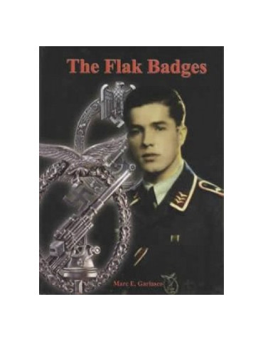 THE FLAK BADGES OF THE LUFTWAFFE AND HEER